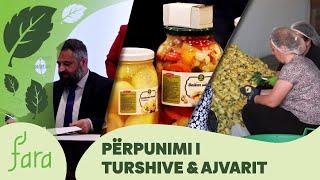 FARA – Përpunimi i turshive dhe ajvarit | @teve1