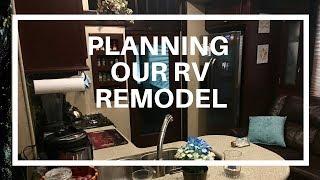 Planning 0ur RV Remodel: Preparing for an RV Renovation & Interior Makeover
