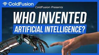 Who Invented A.I.? - The Pioneers of Our Future