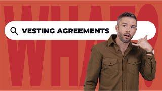 Answering The Web's Most Searched Questions About Vesting Agreements | Company Shares Explained