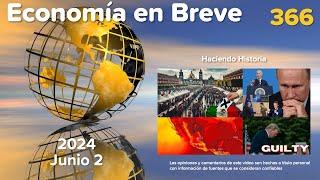 Economía en Breve 366, el mejor “insight” de la economía de México al 2 de junio #economía