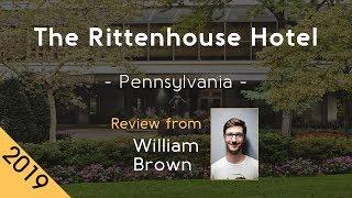 The Rittenhouse Hotel 5⋆ Review 2019