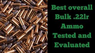 Best bulk .22lr ammo overall tested and evaluated.￼