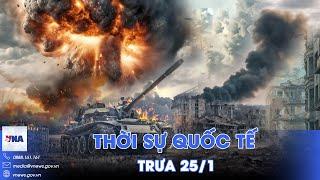 Thời sự Quốc tế trưa 25/1.Nga chọc thủng phòng tuyến Ukraine;Mỹ mạnh tay với người nhập cư - VNA