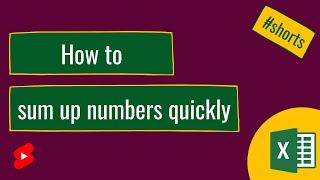 How to quickly sum up numbers without entering a formula