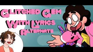 Glitched Gem With Lyrics - [ FNF PIBBY CORRUPTED COVER ] - [ ALTERNATE ]