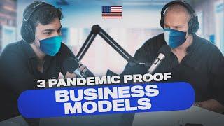 3 Pandemic Proof Business Models / Business to Start in 2021