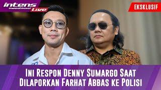 Live! Tanggapan Denny Sumargo Saat Dilaporkan Oleh Farhat Abbas