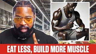 Eat Less, Build More Muscle | One meal a day