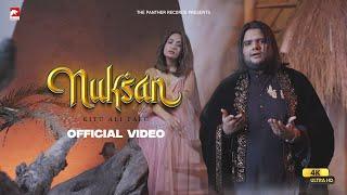 Nuksan | Official Song | Kitu Ali Tafu | The Panther Records | 2025