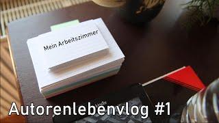 Mein Arbeitszimmer | Autorenleben Vlog #1