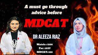 Dr Aleeza Riaz 🩺🫀| MDCAT high achiever | Last days strategy | Must watch 🩺️| MDCAT 2024 |