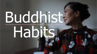 3 Daily Buddhism Habits For Everyday Life