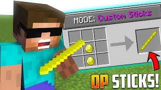 Minecraft But There are CUSTOM OP STICKS...