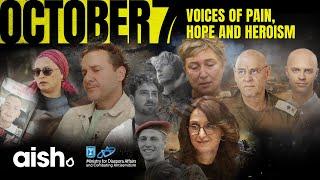 October 7th: Voices of Pain, Hope, and Heroism