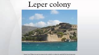Leper colony