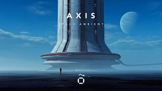 AXIS | Sci-Fi Soundscapes from a New Earth Generation