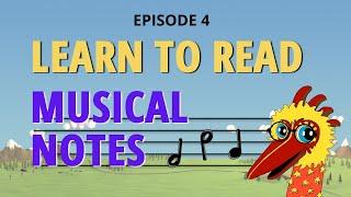 Learn To Read Musical Notes | Theory of Music [Episode 4]