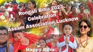 Rongali Bihu Celebration 2023 ,Lucknow || Bihu || Assam Association Lucknow || Baby Rehansh