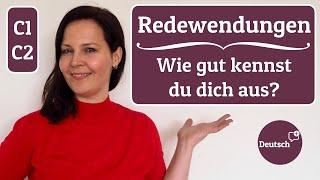 Redewendungen für Fortgeschrittene (Deutsch C1, C2)