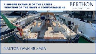 Nautor Swan 48 (MIA), with Ben Cooper - Yacht for Sale - Berthon International Yacht Brokers