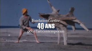 Fondation Cartier - 40 ans