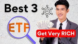 Best 3 ETF to Get Very RICH (Simple Investing 2024)