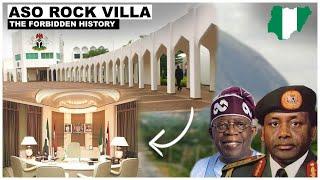 The Forbidden History Of ASO ROCK VILLA  (Nigeria's Presidential Villa Abuja)