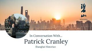 WildChina On-Air | In Conversation With Patrick Cranley