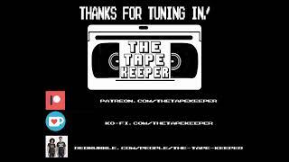 The Tape Keeper's Thursday Night Stream! December 9th 2021