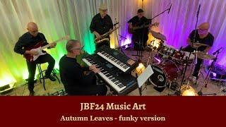 Autumn Leaves funky version - JBF24 Music Art