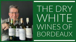 Master of Wine Discusses BORDEAUX BLANC