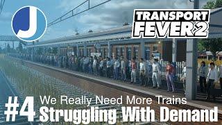 Struggling To Cope With Demand | Transport Fever 2 | Bretagne | Episode 4