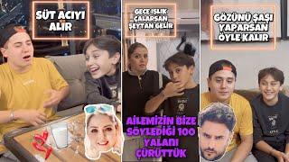 AİLEMİZİN BİZE SÖYLEDİĞİ 100 YALANI ÇÜRÜTTÜK !! | KUZEY YANIK