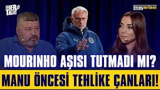 "MOURINHO AŞISI TUTMADI MI?" - FENERTALKS "MAÇERTESİ" - LÛBE AYAR