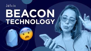 BEACON TECHNOLOGY | USING BEACONS IN PROXIMITY MARKETING