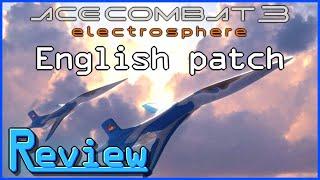 Ace Combat 3: Electrosphere - English Patch Review