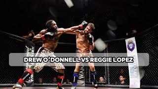 Rise Of A Warrior - Drew O’Donnell vs Reggie Lopez