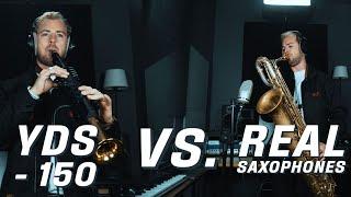 YDS - 150 vs. Real Saxophones