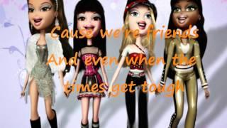 Friends are everything: Bratz