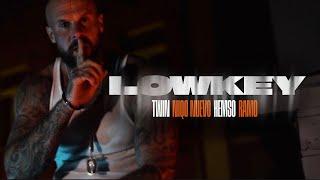 Twin x Ramo x Hemso x Niqo Nuevo - Lowkey (prod. by Niqo Nuevo & Adipe)