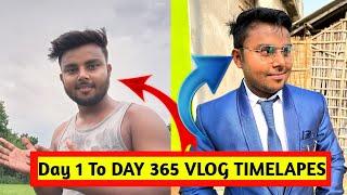 day 1 to day 365 vlog timelapse @souravjvlogs @YouTube Tausifazad