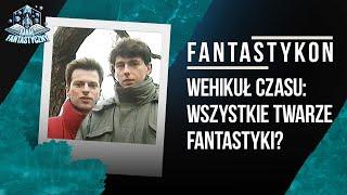 FANTASTYKON #5 - Wehikuł Czasu: Wszystkie Twarze Fantastyki