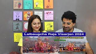 Pakistani Reacts to Lalbaugcha Raja Visarjan Girgaon Chowpatty 2024 | lalbaugcha raja visarjan 2024