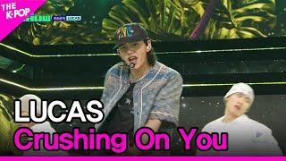 LUCAS, Crushing On You (루카스, Crushing On You) [THE SHOW 240402]