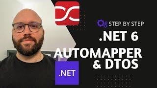 .NET 6 - AutoMapper & Data Transfer Objects (DTOs) 