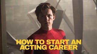 How to Become An Actor (WITH NO EXPERIENCE)