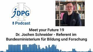 Meet your Future 19  | Dr. Jochen Schneider – Referent im Bundesministerium