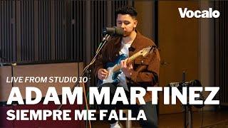 Adam Martinez, "Siempre Me Falla"  | Live From Studio 10