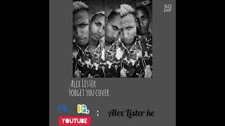 Bensoul forget you cover (Alex Lister) aquastic